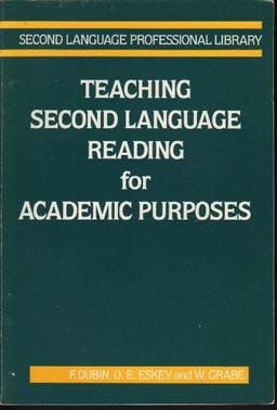 Teaching Second Language Reading for Academic Purposes: Second Language Professional Library