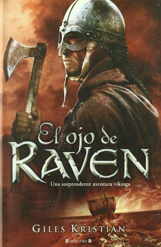 EL OJO DE RAVEN: SERIE: RAVEN (HISTORICA, Band 0)