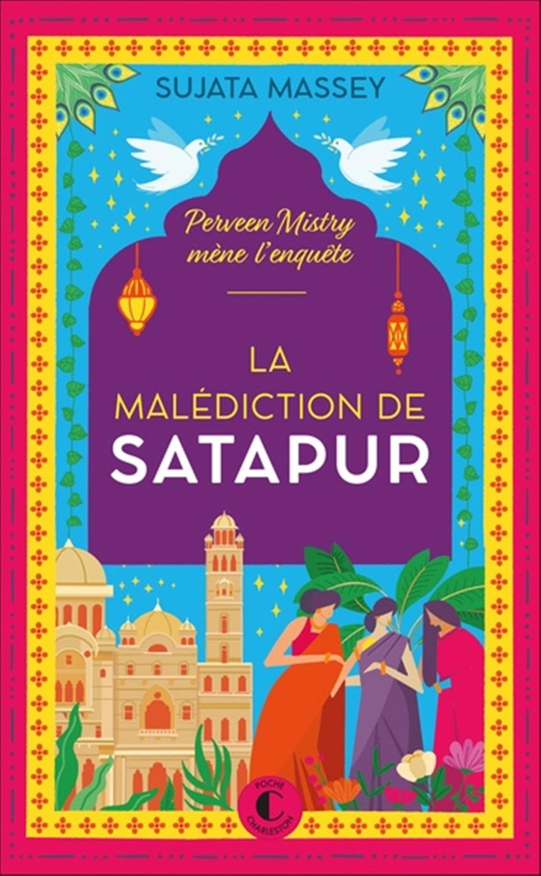 Perveen Mistry mène l'enquête. La malédiction de Satapur