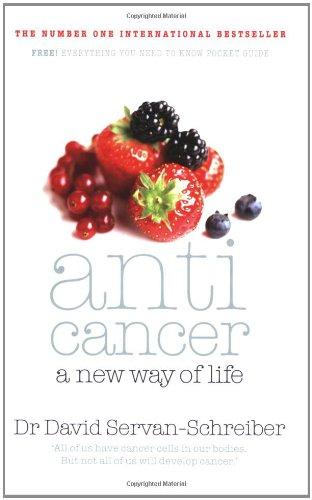 Anticancer: A New Way of Life