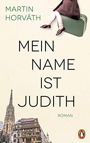 Mein Name ist Judith: Roman