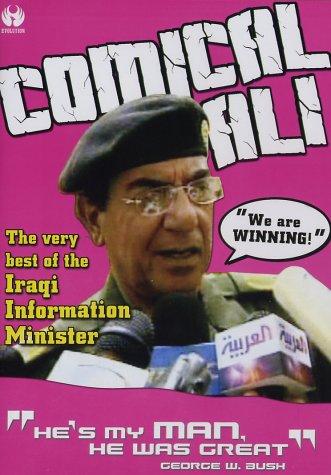 Comical Ali - The Very Best of the Iraqi Information Minister