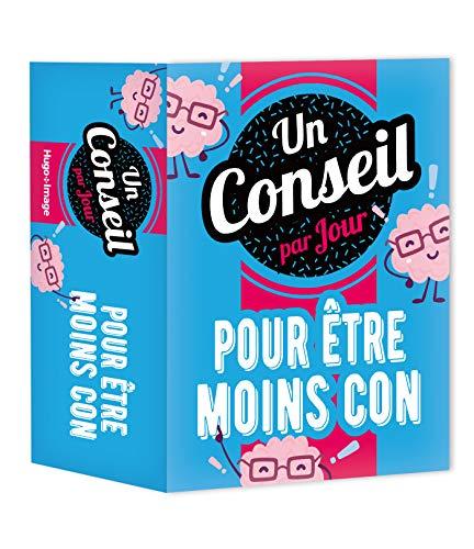 Un conseil par jour pour être moins con