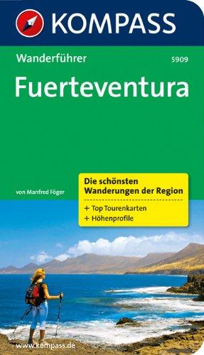 Fuerteventura: Wanderführer mit Tourenkarten und Höhenprofilen