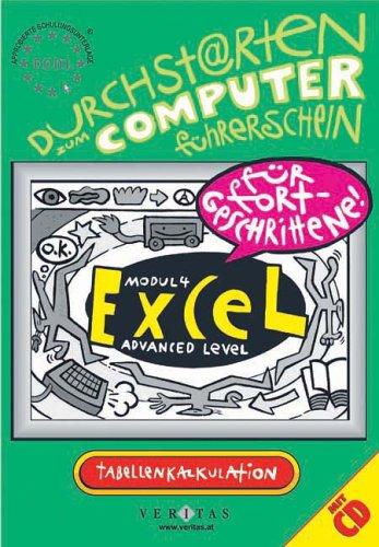 Durchstarten zum Computerführerschein. Modul 4: Excel. Für Fortgeschrittene. Professionelle Tabellenkalkulation