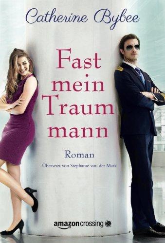 Fast mein Traummann (Not Quite Serie, Band 5)