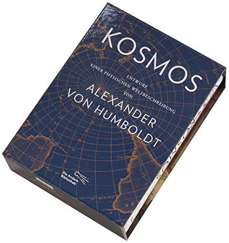 Kosmos: Entwurf einer physischen Weltbeschreibung (Die Andere Bibliothek)