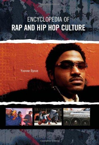 Encyclopedia of Rap and Hip Hop Culture