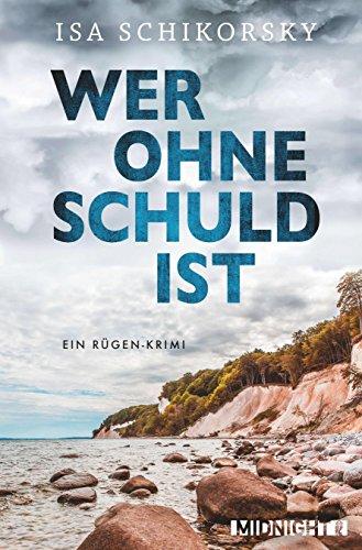 Wer ohne Schuld ist: Ein Rügen-Krimi