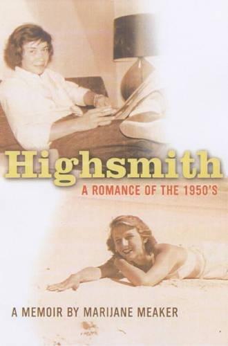 Highsmith: A Romance of the 1950's: A Romance of the Fifties