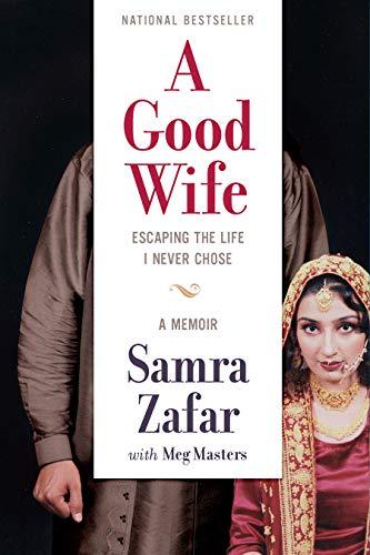 A Good Wife: Escaping the Life I Never Chose