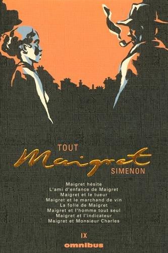 Tout Maigret. Vol. 9