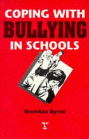 Coping With Bullying in Schools (Cassell Education)