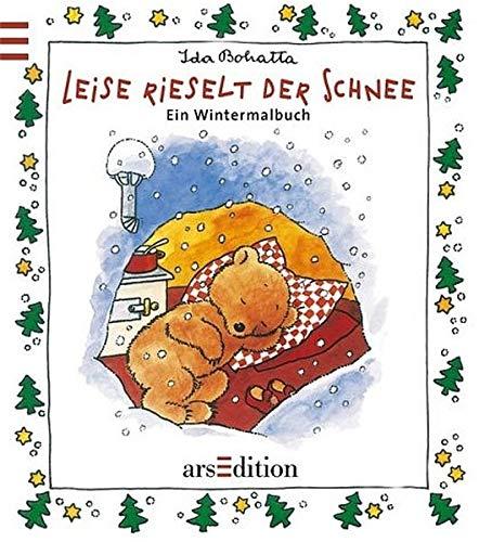 Leise rieselt der Schnee: Ein Wintermalbuch