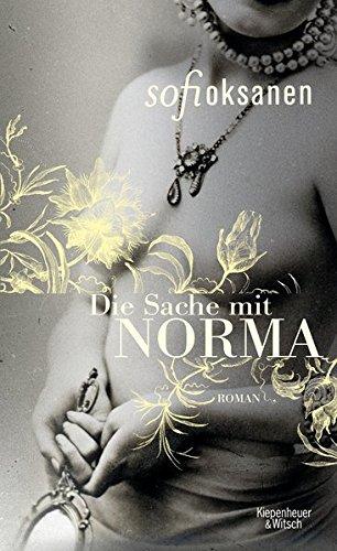 Die Sache mit Norma: Roman