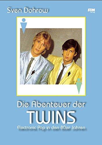 Die Abenteuer der Twins: Electronic Pop in den 80er Jahren