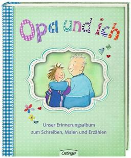 Opa und ich: Unser Erinnungsalbum zum Schreiben, Malen und Erzählen