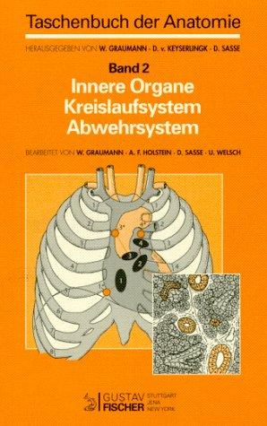 Taschenbuch der Anatomie, in 3 Bdn., Bd.2, Innere Organe, Kreislaufsystem, Abwehrsystem