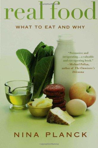 Real Food: What to Eat and Why