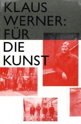 Klaus Werner. Für die Kunst