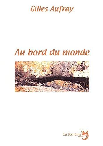 Au bord du monde