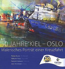 50 Jahre Kiel - Oslo: Malerisches Porträt einer Kreuzfahrt