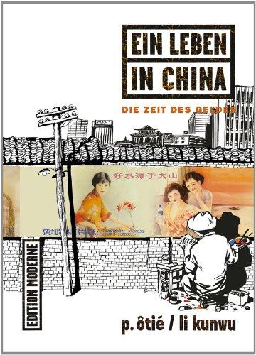 Ein Leben in China 03: Die Zeit des Geldes