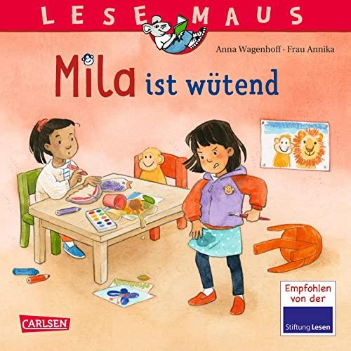 LESEMAUS 213: Mila ist wütend: Einfühlsame Geschichte über den Umgang mit Wut | ideal zum gemeinsamen Anschauen und Vorlesen (213)