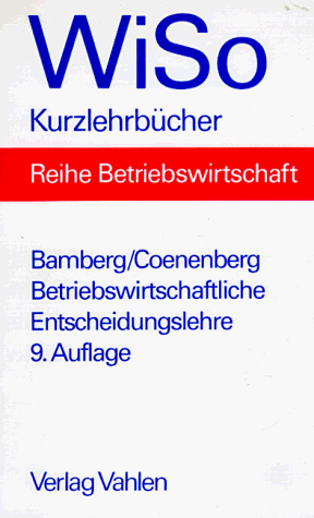 Betriebswirtschaftliche Entscheidungslehre