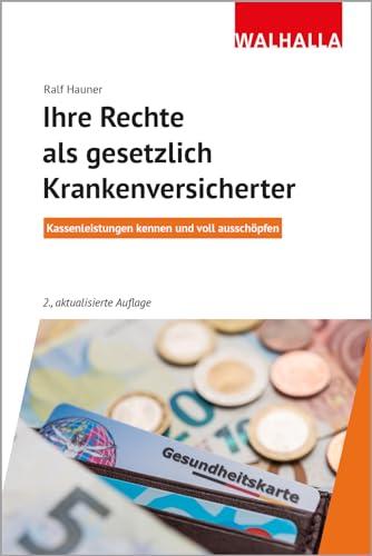 Ihre Rechte als gesetzlich Krankenversicherter: Kassenleistungen kennen und voll ausschöpfen