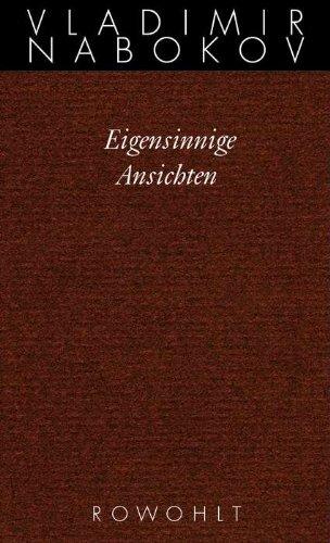 Gesammelte Werke. Band 21: Eigensinnige Ansichten: BD 21