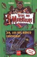 Eh, los del barco fantasma (Todos mis monstruos, Band 9)