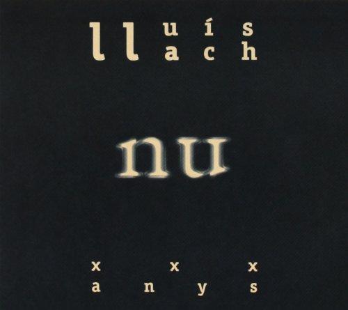 Nu-XXX Anys [Digipack]