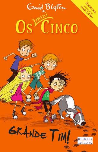 Grande Tim! Os Mini-Cinco N.º 3 (Portuguese Edition) [Paperback] Enid Blyton