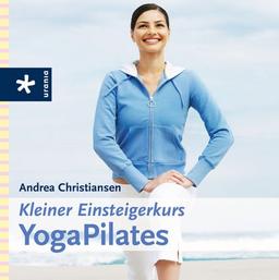 YogaPilates - Kleiner Einsteigerkurs