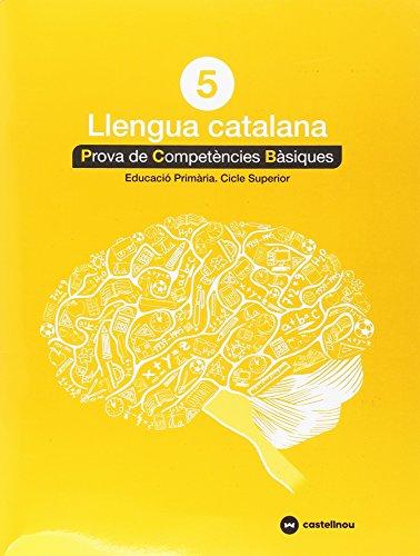 CATALÀ 5: PROVES COMPETÈNCIES BÀSIQUES - ED.2018