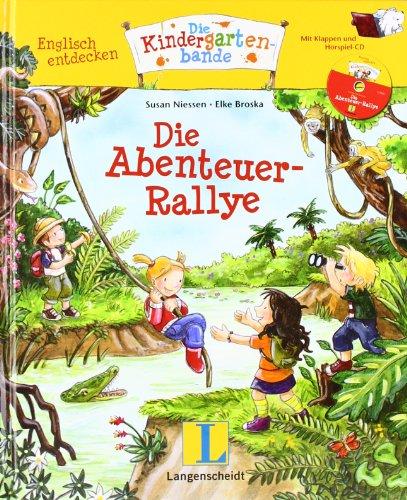 Die Abenteuer-Rallye - Buch mit Hörspiel-CD: Englisch entdecken - Die Kindergartenbande , Englisch