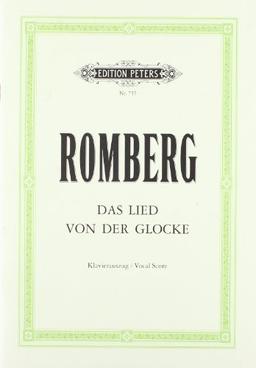 Das Lied von der Glocke: für Solostimmen, gemischter Chor und Orchester / Klavierauszug