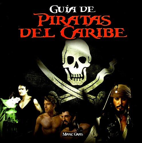 Guía de "Piratas del Caribe"