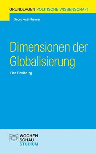 Dimensionen der Globalisierung: Eine Einführung