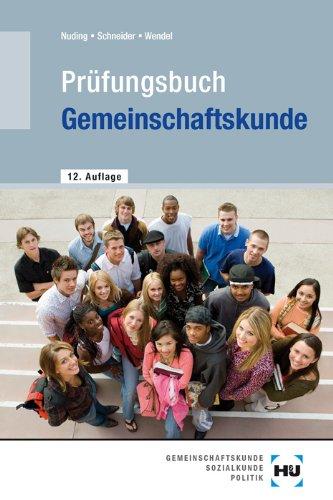 Prüfungsbuch Gemeinschaftskunde: Fragen und Antworten