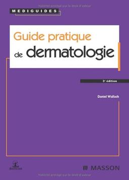 Guide pratique de dermatologie