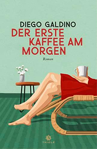 Der erste Kaffee am Morgen: Roman