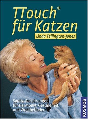 TTouch für Katzen: Sanfte Berührungen für Harmonie, Gesundheit und Wohlbefinden