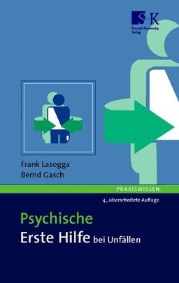 Psychische Erste Hilfe bei Unfällen: Kompensation eines Defizits