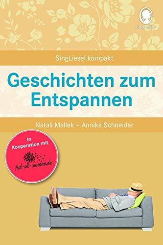 Geschichten zum Entspannen (SingLiesel Kompakt)