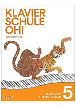 Klavierschule OH! Modul 5: Lernkonzept in 6 Modulen