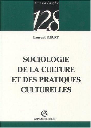 Sociologie de la culture et des pratiques culturelles