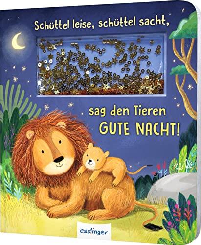 Schüttel-Pappe: Schüttel leise, schüttel sacht, sag den Tieren Gute Nacht!: Mitmach-Buch mit Traumsternchen