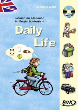 Daily Life (inkl. CD): Lernen an Stationen